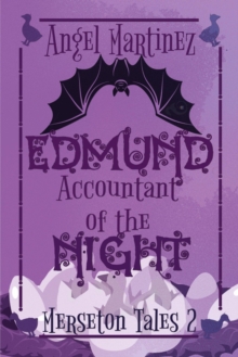 Edmund, Accountant Of The Night : Merseton Tales, #2