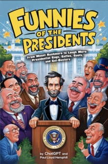 Funnies Of The Presidents