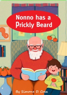 Nonno Has A Prickly Beard