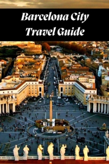 Barcelona City Travel Guide