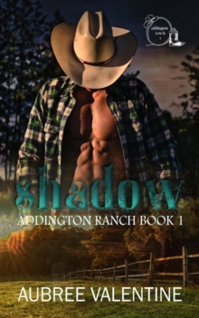 Shadow : Addington Ranch, #1