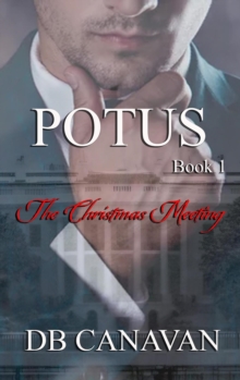 POTUS The Christmas Meeting : POTUS, #1