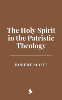 Holy Spirit In The Patristic Theology