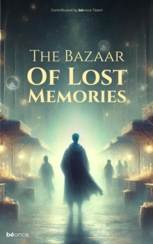 Bazaar Of Lost Memories