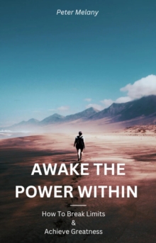 Awake The Power Within