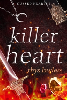 Killer Heart : Cursed Hearts, #1