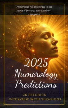 2025 Numerology Predictions : Psychic Predictions, #20251