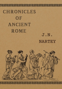 Ancient Chronicles Of Rome