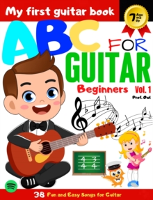 ABC For Guitar Beginners Vol.1