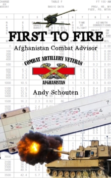 First To Fire: Afghanistan Combat Advisor