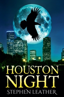 Houston Night Stephen Leather