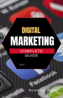 Digital Marketing: Complete Guide : African Series, #2