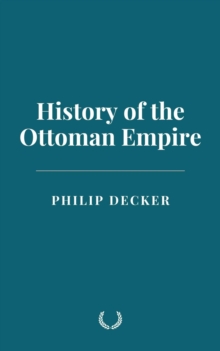 History Of The Ottoman Empire