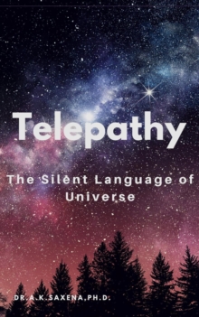 Telepathy: The Silent Language Of Universe