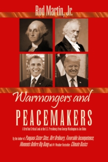 Warmongers And Peacemakers