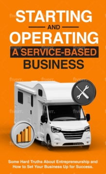 Starting And Operating A Services Based Business