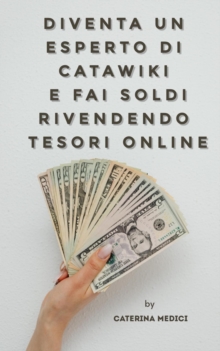 Diventa Un Esperto Di Catawiki E Fai Soldi Rivendendo Tesori Online