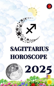 Sagittarius Horoscope 2025