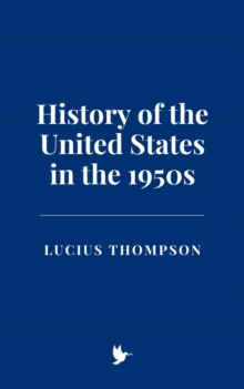 History Of The United States In The 1950s