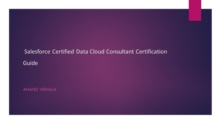 Salesforce Certified Data Cloud Consultant Exam Certification Guide Book