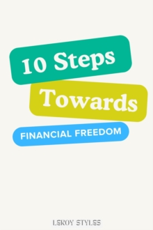 10 Steps Toward Financial Freedom