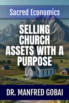 Selling Church Assets With A Purpose