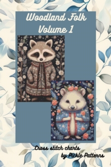 Woodland Folk - Volume 1 : Woodland Folk Cross Stitch, #1