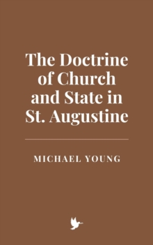 Doctrine Of Church And State In St. Augustine