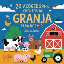 20 Acogedores Cuentos De Granja Para Dormir : Cuentos Para Dormir Para Ninos De 3 A 8 Anos Serie 3, #3