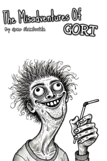 Misadventures Of Gort