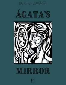 Agata's Mirror: Bilingual Portuguese-English Short Stories