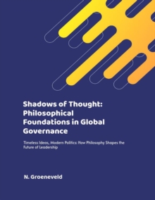 Shadows Of Thought: Philosophical Foundations In Global Governance