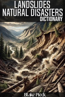 Landslides Dictionary - Natural Disasters : Grow Your Vocabulary