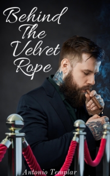 Behind The Velvet Rope