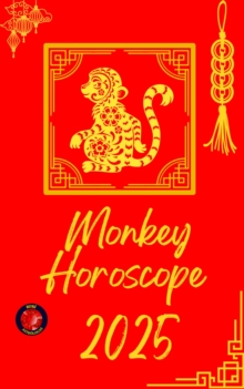 Monkey Horoscope 2025