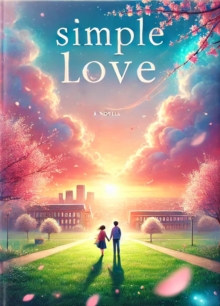 Simple Love : Love, #1