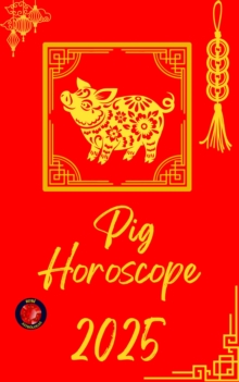 Pig Horoscope 2025