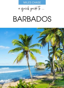 Quick Guide To ... Barbados