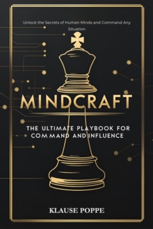 Mindcraft: The Ultimate Playbook For Command And Influence