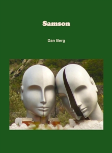 Samson : Kings, Heroes And Mentors Of The Promised Land, #3