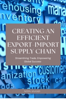 Creating An Efficient Export-Import Supply Chain