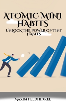 Atomic Mini Habits : Habits