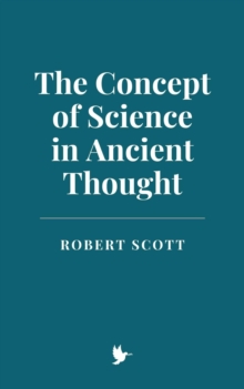 Concept Of Science In Ancient Thought