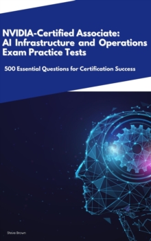 NVIDIA-Certified Associate: AI Infrastructure And Operations - Exam Practice Tests