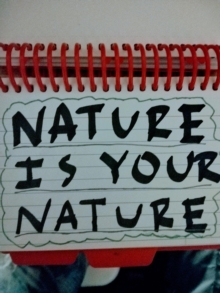 Nature Is Your Nature