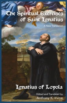 Spiritual Exercises Of Saint Ignatius