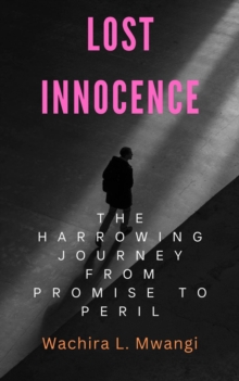 Lost Innocence : A Journey Towards redemption, #1