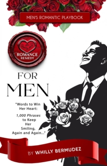 Romance Remedy For Men : Love & War