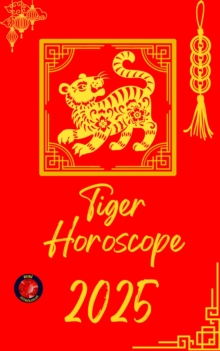 Tiger Horoscope 2025