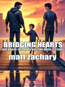 Bridging Hearts : The Elements Of Love, #2